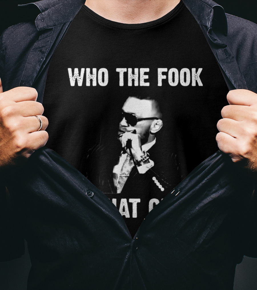 Who The Fook Is That Guy Funny Meme T-Shirt