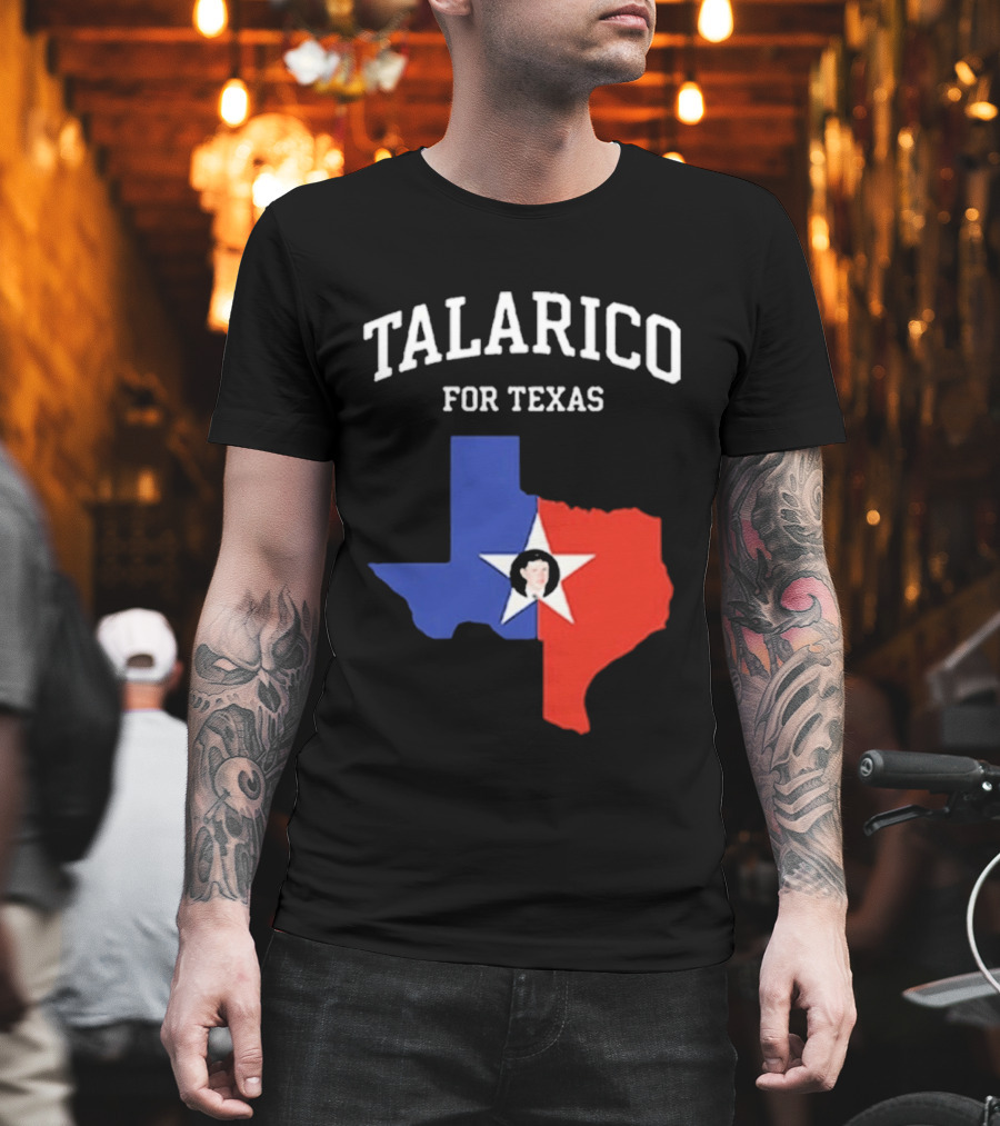 Talarico For Texas State Map Red White Blue Star T-Shirt