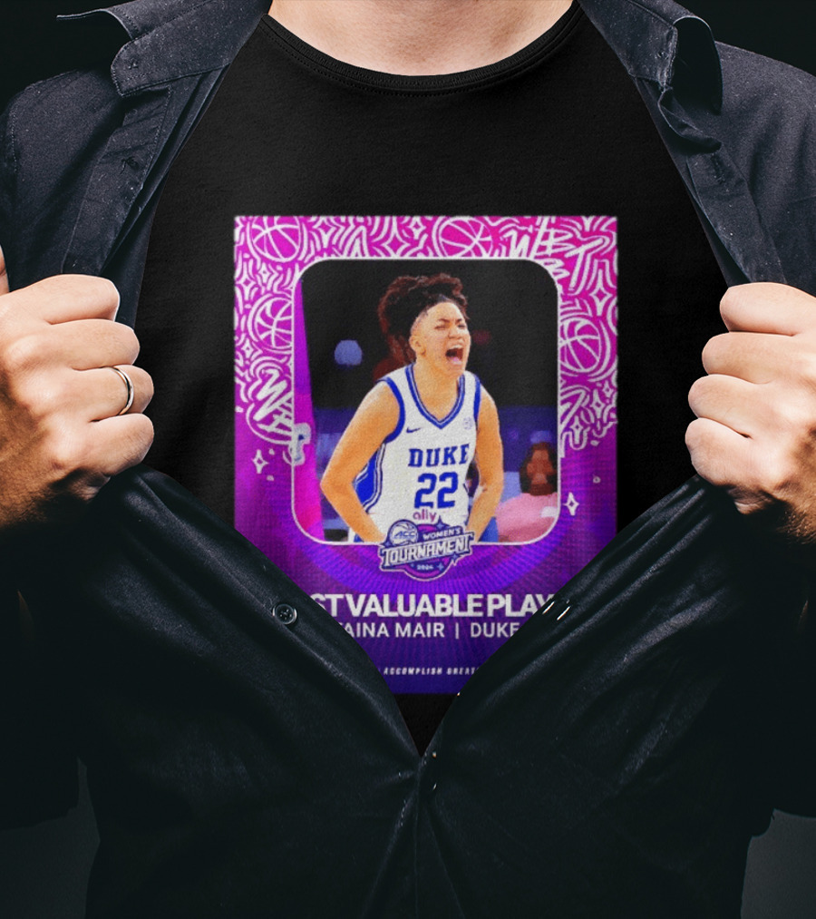 ACC Women's Tournament 2026 Most Valuable Player Taina Mair Duke Basketball T-Shirt