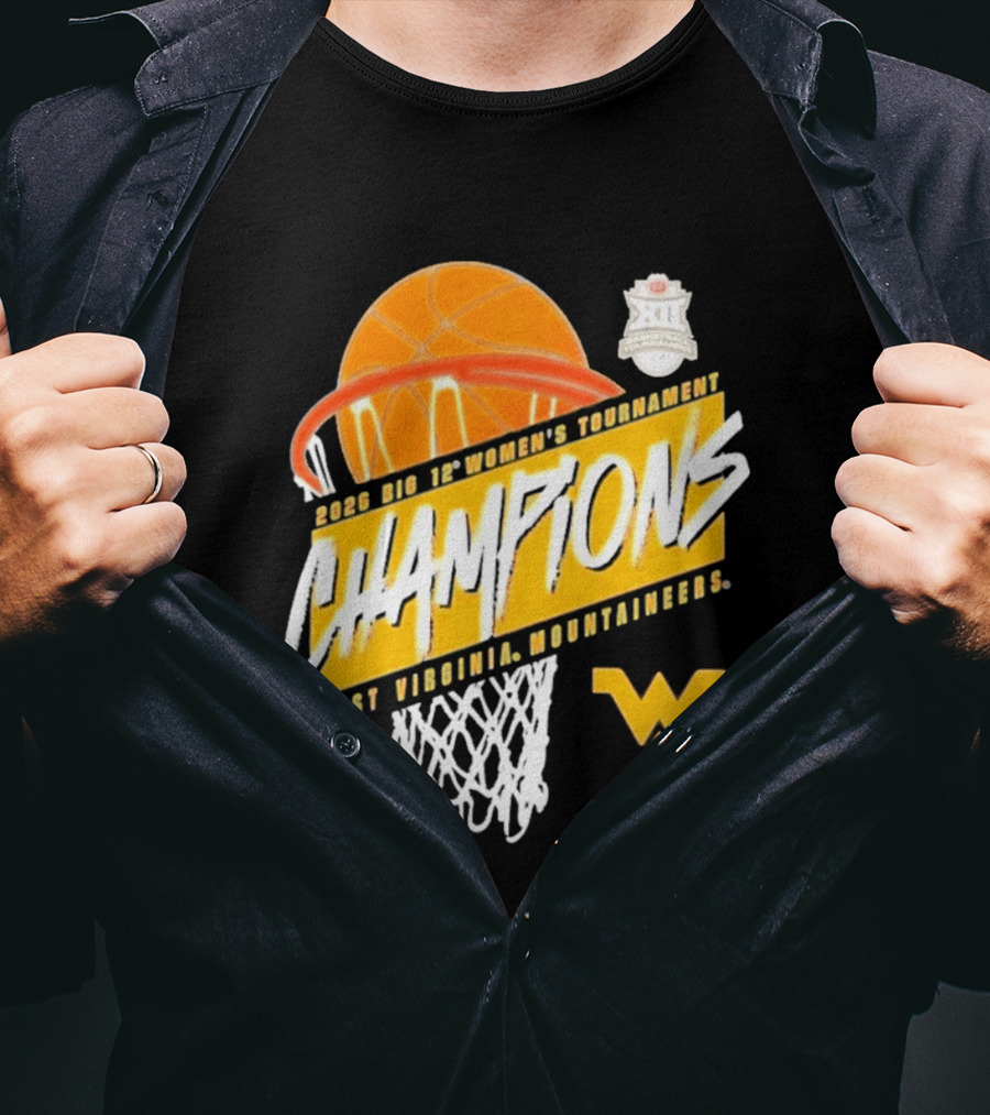 2026 Big 12 Women's Tournament Champions West Virginia Mountaineers Basketball T-Shirt