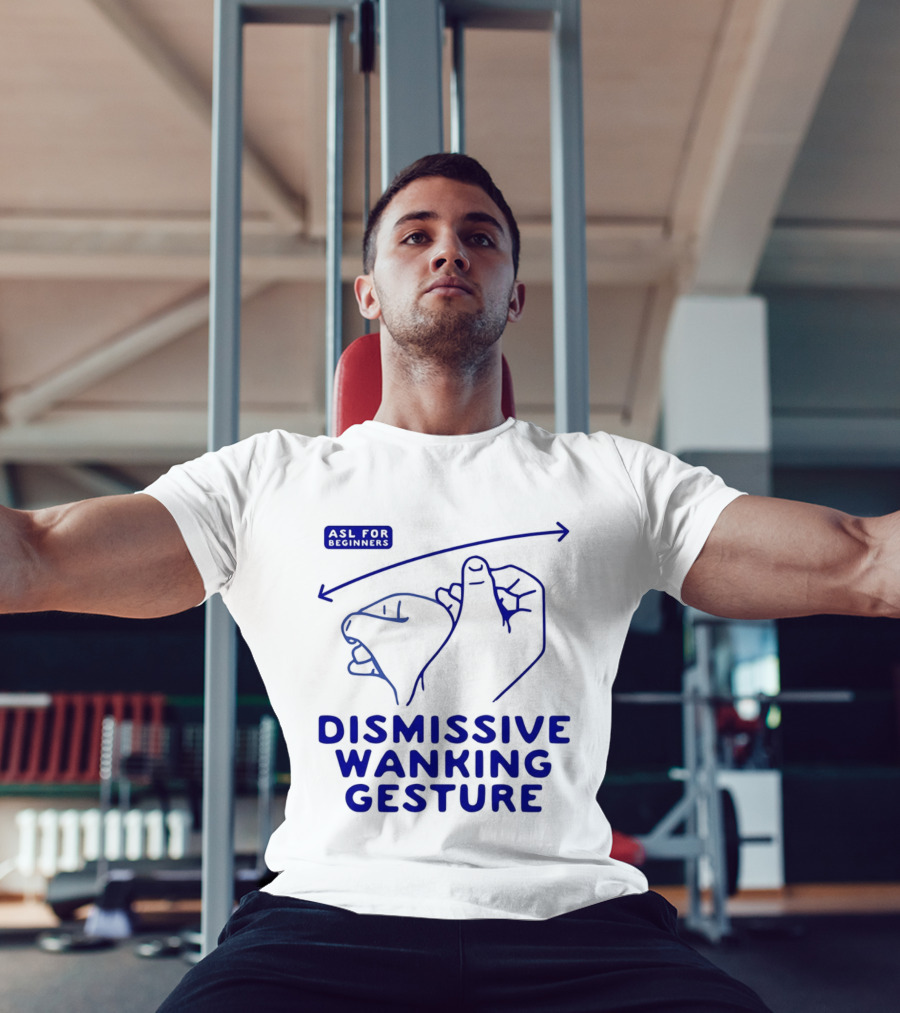 Sorry Offended Dismissive Wanking Gesture T-Shirt