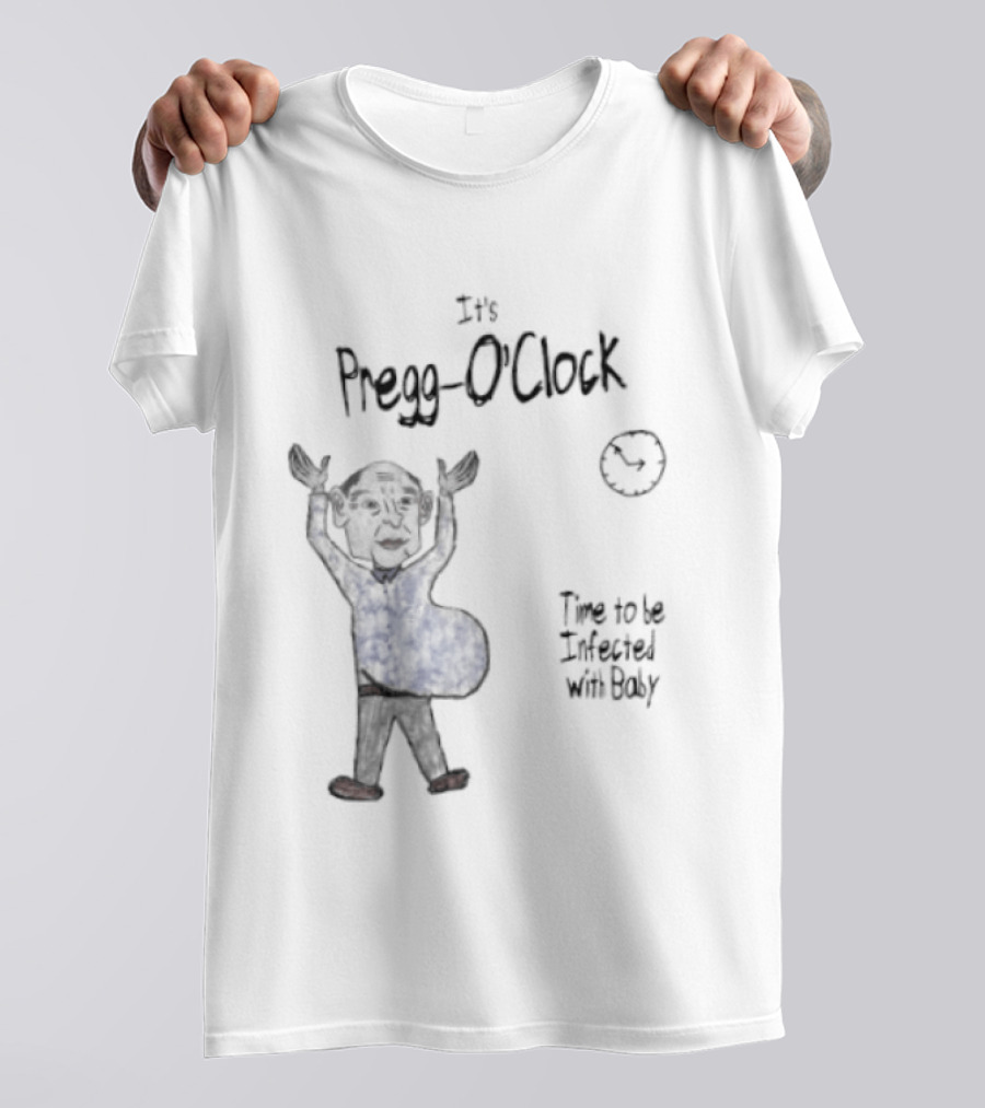 Pregg O' Time To Be Infected With Baby T-Shirt
