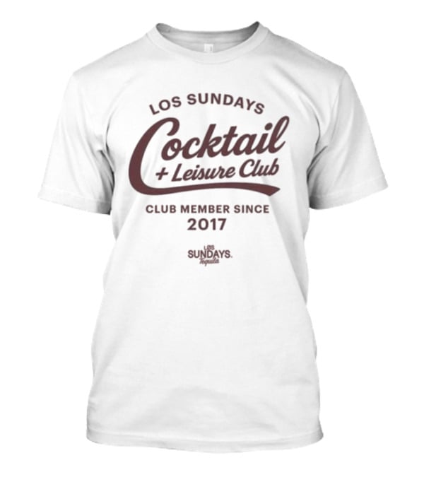 Los Sundays Cocktail Leisure Club Member Since 2017 T-Shirt