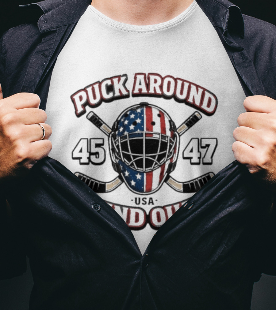 Puck Around 45 47 Find Out USA Hockey Helmet Sticks T-Shirt