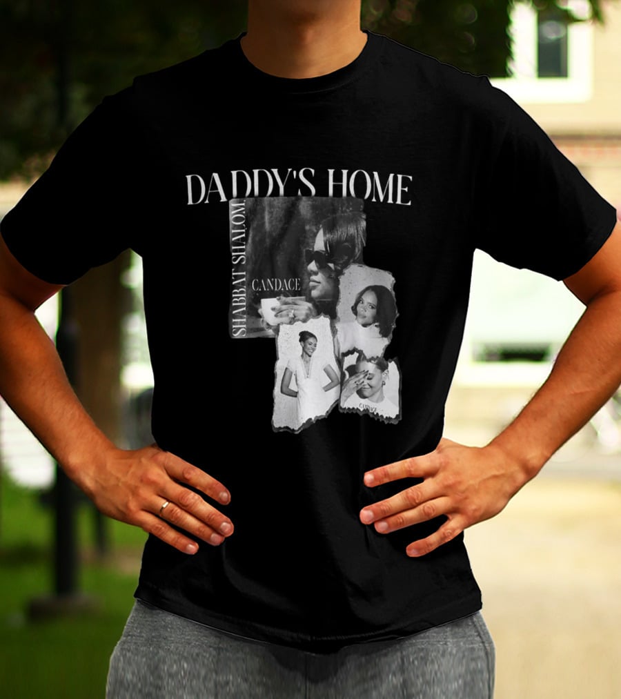 Daddy's Home Shabbat Shalom Candace T-Shirt