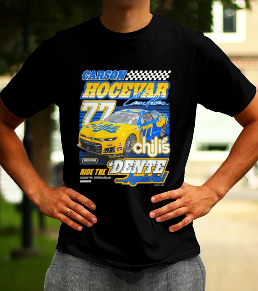 CARSON HOCEVAR 77 Chili's Dente Again Spire Racing T-Shirt