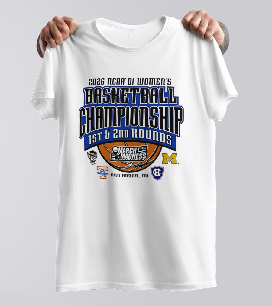2026 NCAA DI Women's Basketball Championship March Madness 1st & 2nd Rounds Ann Arbor MI T-Shirt