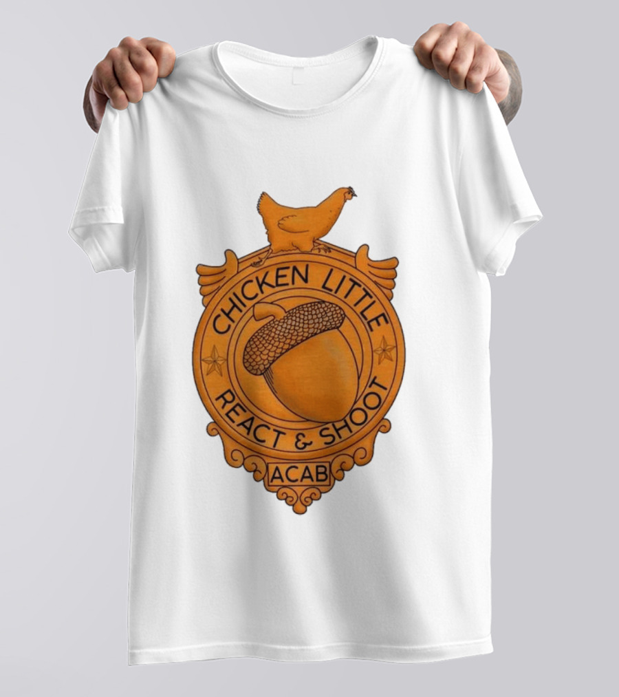 Chicken Little ACAB React & Shoot Acorn T-Shirt