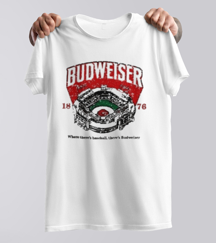 BUDWEISER 1876 Ballpark Where There's Baseball There's Budweiser T-Shirt