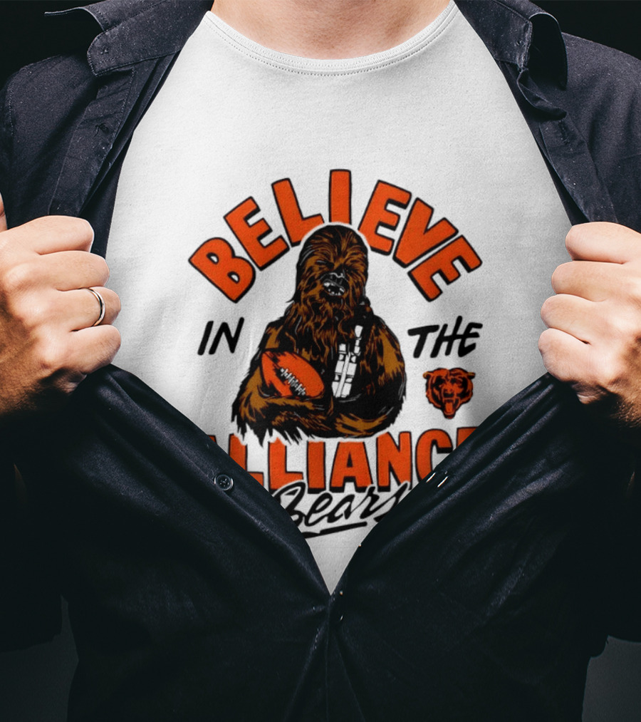 Believe In The Alliance Chicago Bears Star Wars Chewbacca T-Shirt
