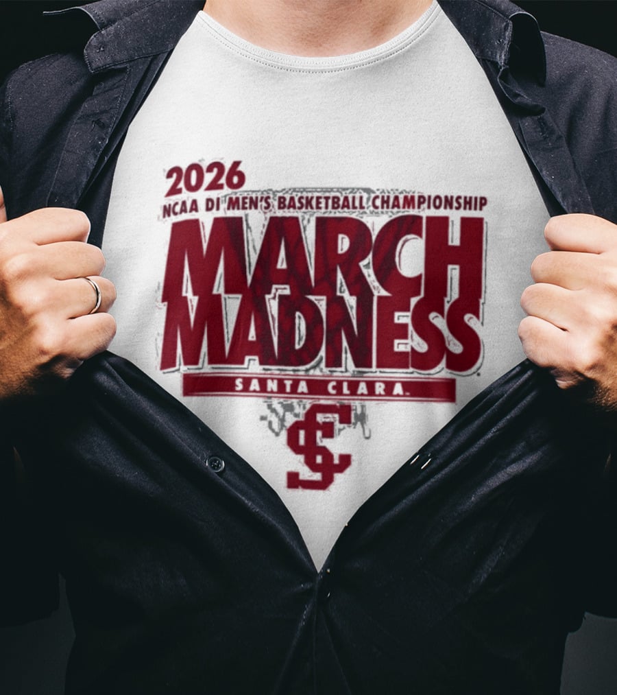 Santa Clara Broncos 2026 NCAA March Madness Basketball Championship T-Shirt