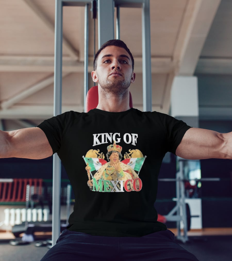 King Of Mexico Funny Parody Monarch With Flags And Crown T-Shirt