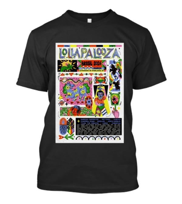 Lollapalooza Brasil 2026 Autódromo De Interlagos São Paulo Março 20 A 22 Sabrina Carpenter Tyler The Creator Deftones Lorde Lewis Capaldi T-Shirt