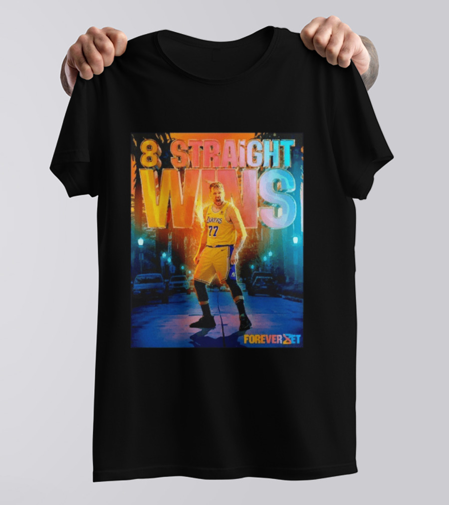 Luka Doncic Los Angeles Lakers 8 Straight Wins Forever Set Basketball T-Shirt