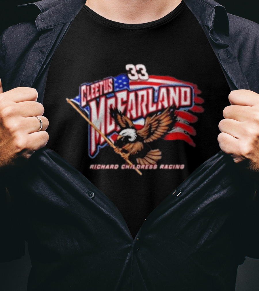 Cleetus McFarland 33 American Flag Bald Eagle Richard Childress Racing T-Shirt