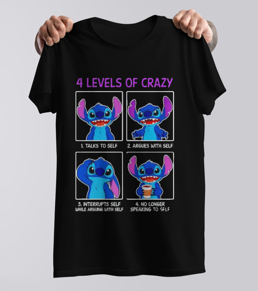 4 Levels Of Crazy Stitch Talks To Self Argues With Self Interrupts Self While Arguing T-Shirt
