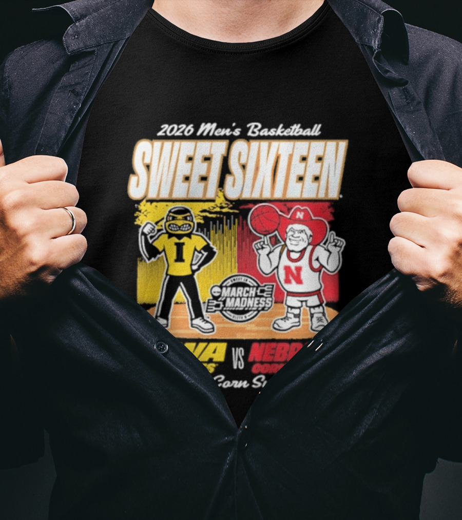 2026 NCAA Men's Basketball Sweet Sixteen Iowa Hawkeyes Vs Nebraska Cornhuskers Battle For Corn Supremacy T-Shirt