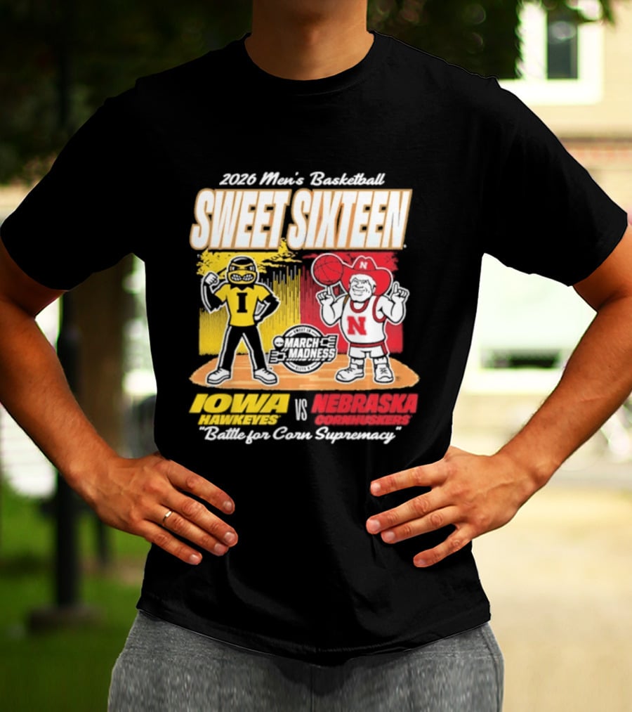 2026 NCAA Men's Basketball Sweet Sixteen Iowa Hawkeyes Vs Nebraska Cornhuskers Battle For Corn Supremacy T-Shirt