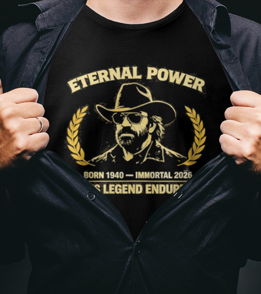 Eternal Power Born 1940 Immortal 2026 His Legend Endures T-Shirt