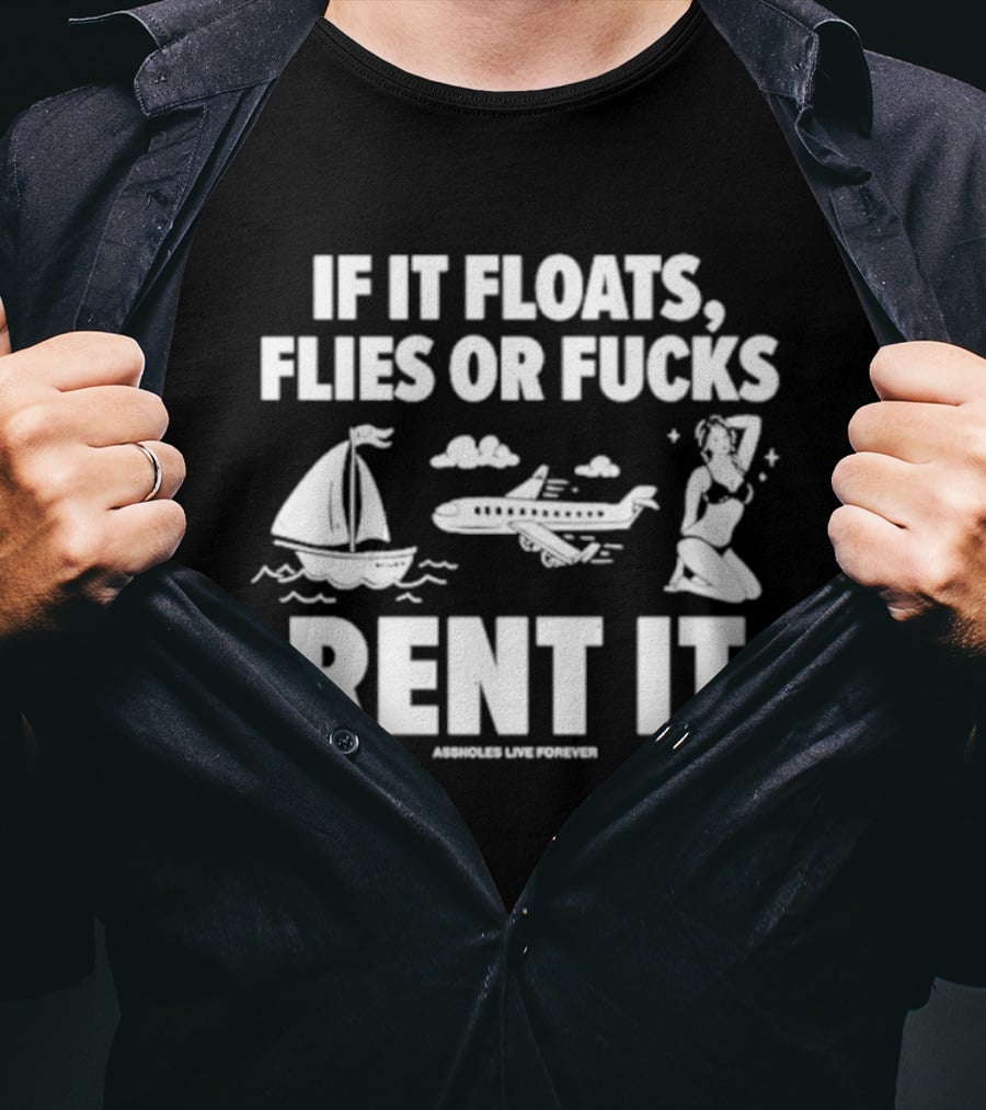 If It Floats Flies Or Fucks Rent It Sailboat Airplane Woman T-Shirt