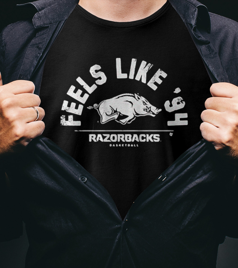 Feels Like '94 Razorbacks Basketball T-Shirt