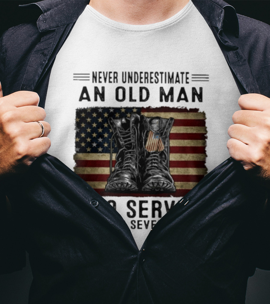 Never Underestimate An Old Man Who Served In His Seventies American Flag Boots T-Shirt