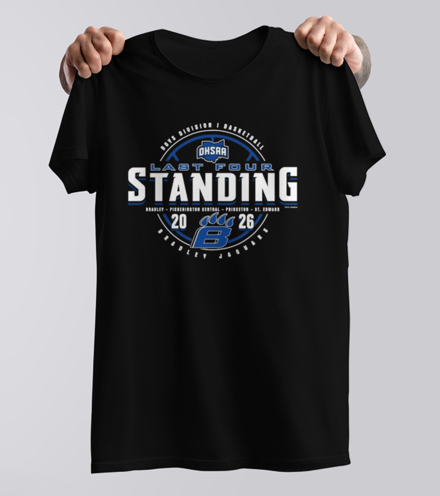 2026 OHSAA Last Four Standing Boys Division I Basketball Bradley Jaguars T-Shirt