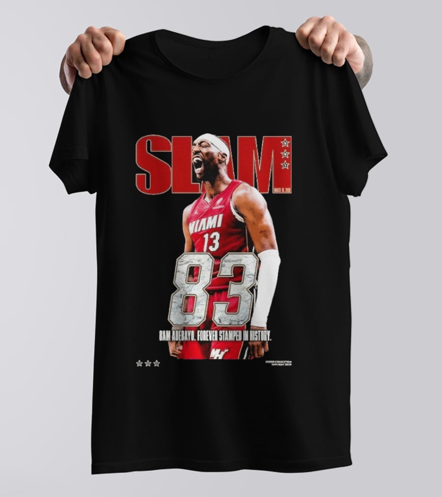 Slam March 2023 Bam Adebayo Miami 83 Points Forever Stamped In History T-Shirt