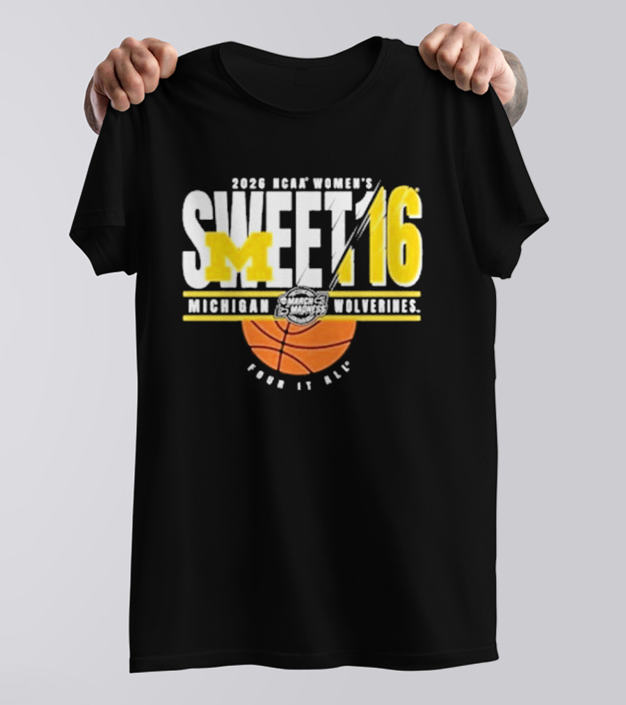 2026 NCAA Women's Sweet 16 Michigan Wolverines Basketball Go Blue T-Shirt