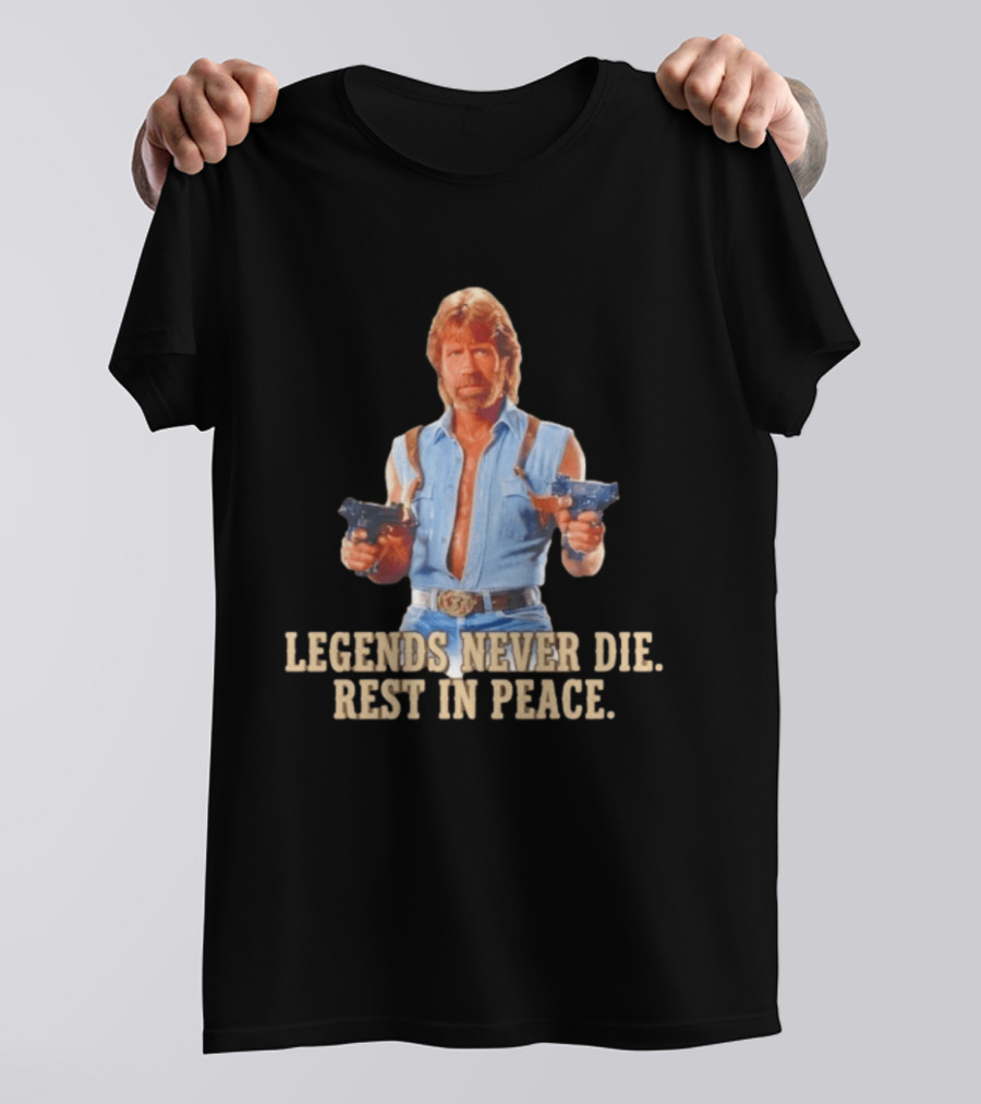 Legends Never Die Rest In Peace Chuck Norris Gunslinger T-Shirt