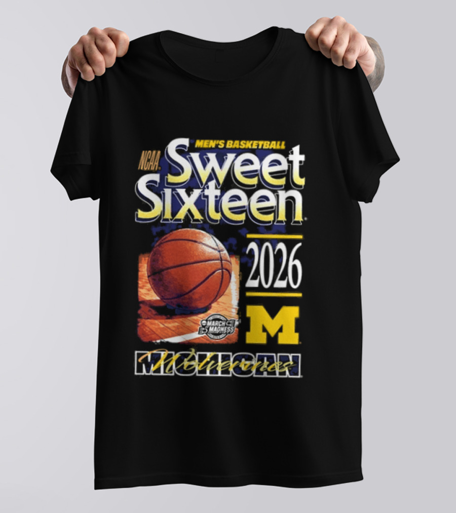 Michigan Wolverines Sweet Sixteen 2026 Basketball NCAA Bound T-Shirt