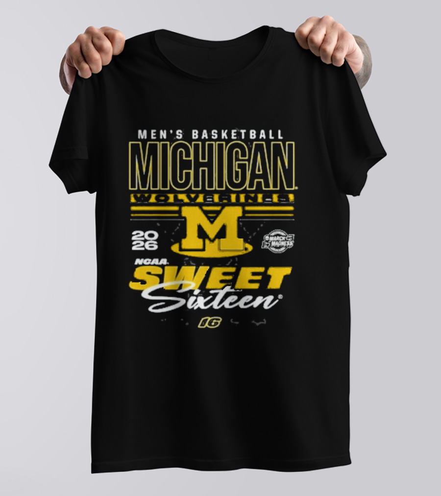 Michigan Wolverines Basketball 2026 NCAA Sweet Sixteen Bound March Madness T-Shirt