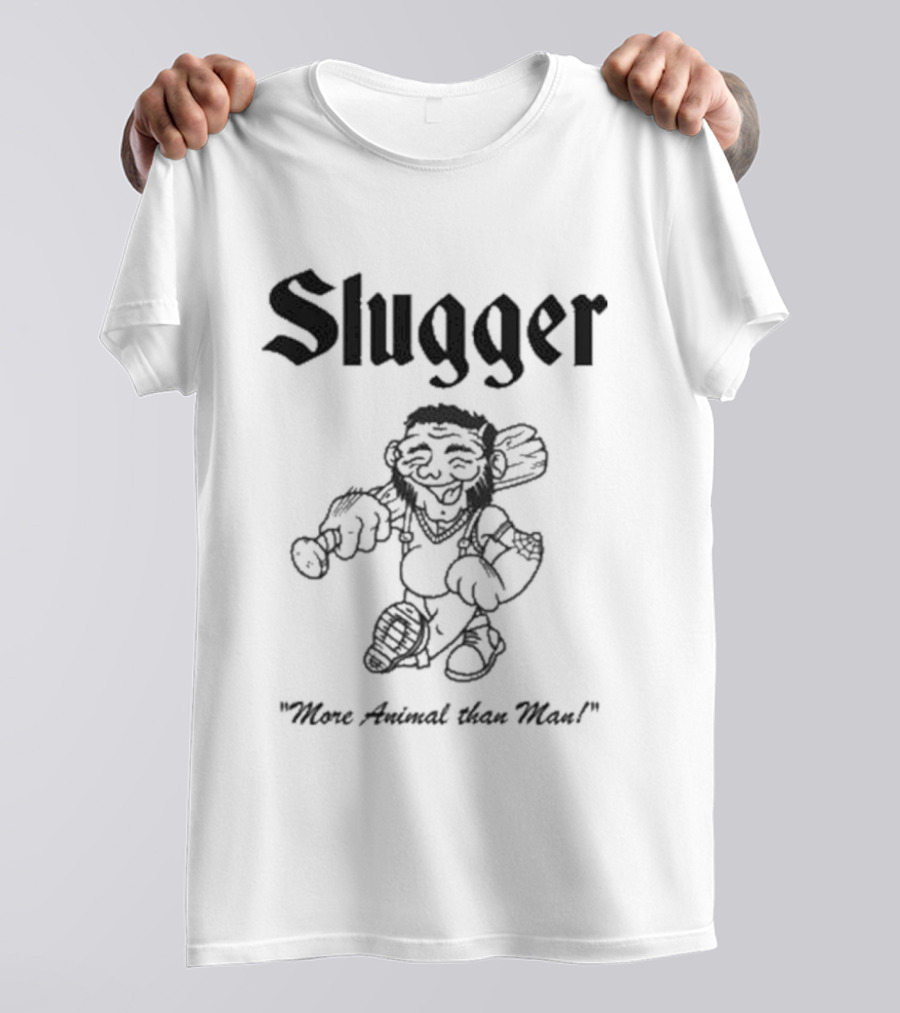 Slugger More Animal Than Most Friends Family Forever T-Shirt