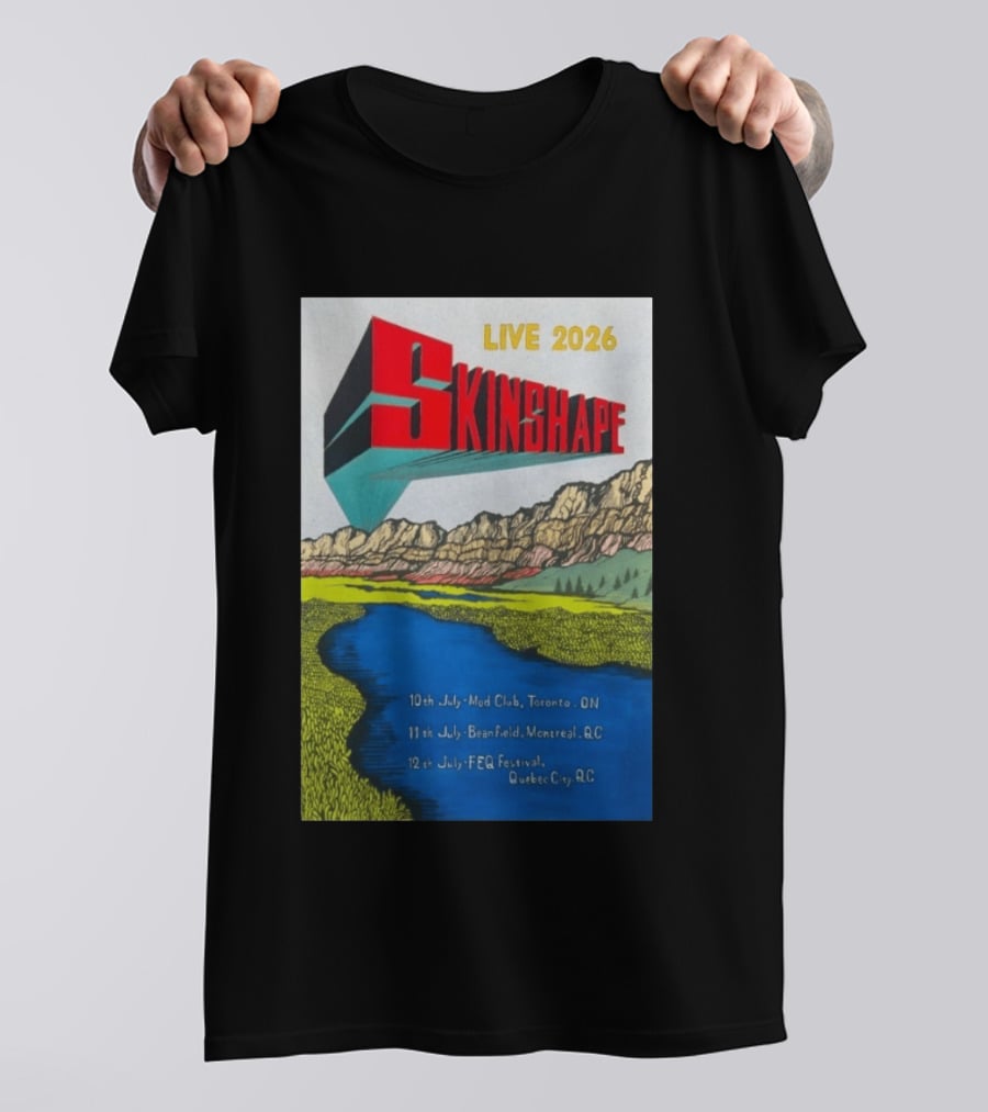 LIVE 2026 Skinshape July Tour Mod Club Toronto Beanfield Montreal FEQ Festival Quebec City T-Shirt