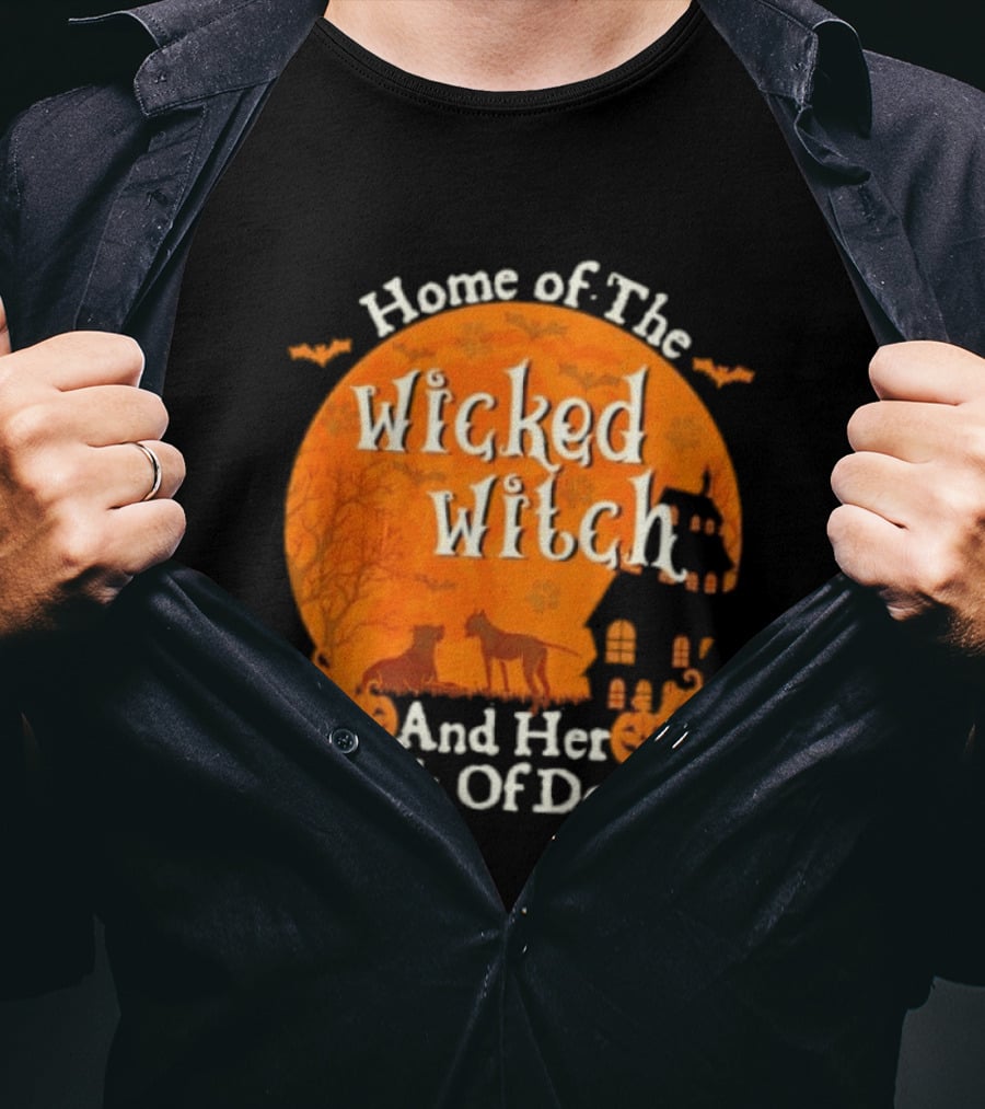 Home Of The Wicked Witch And Her Pack Of Dogs Halloween Moon Bats Pumpkins Dogs T-Shirt