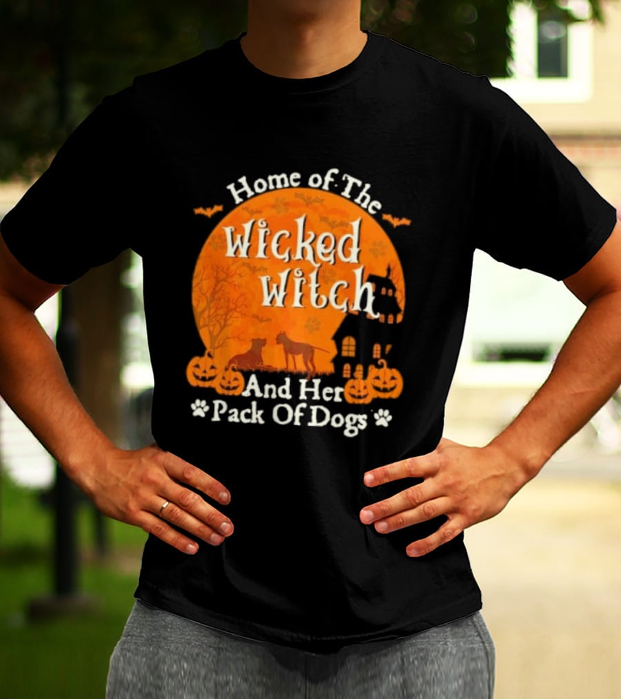 Home Of The Wicked Witch And Her Pack Of Dogs Halloween Moon Bats Pumpkins Dogs T-Shirt