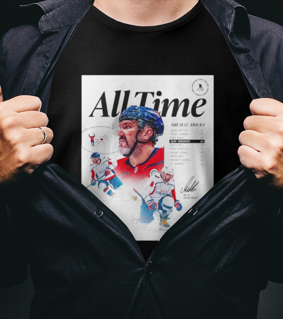 All Time NHL Hat Tricks Alexander Ovechkin Washington Capitals Highlights T-Shirt