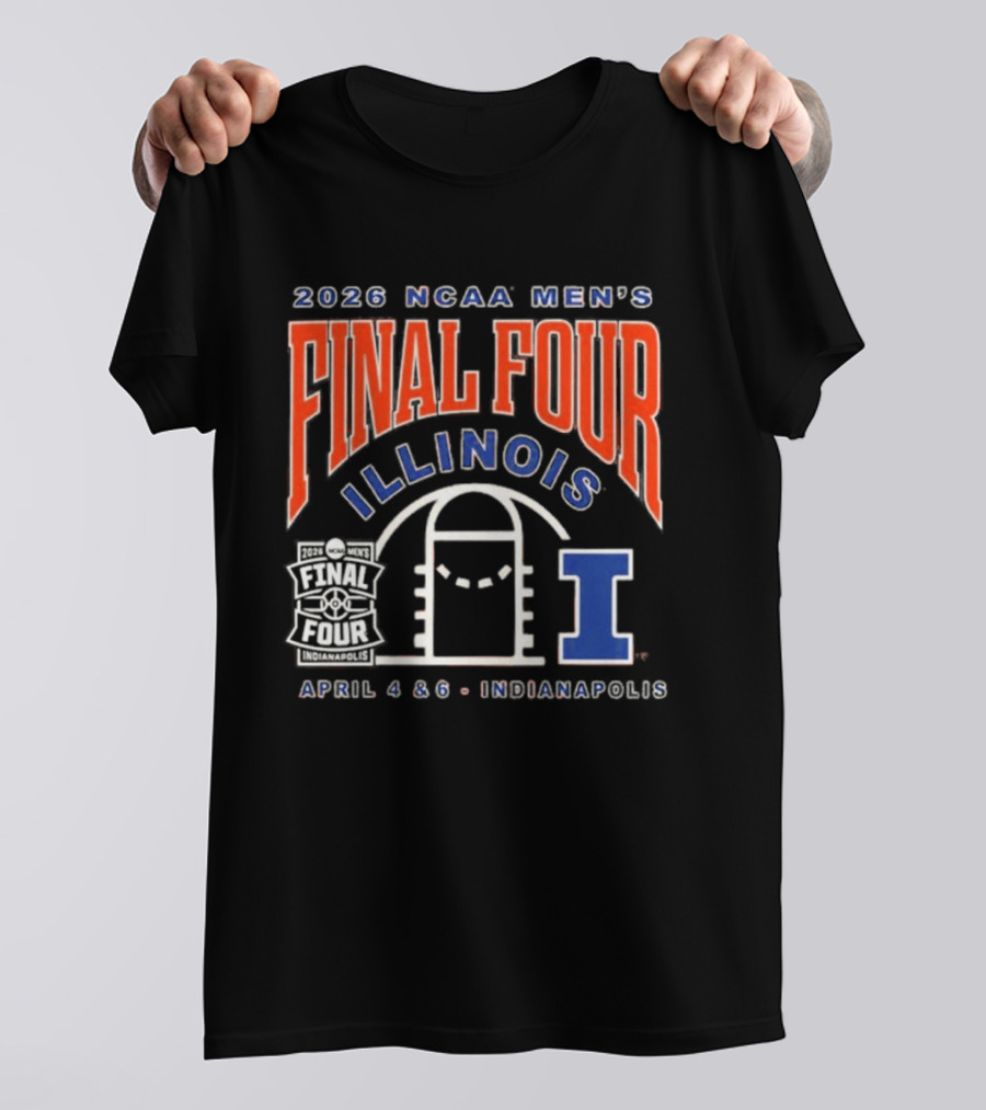 2026 NCAA Men's Final Four Illinois April 4 & 6 Indianapolis T-Shirt