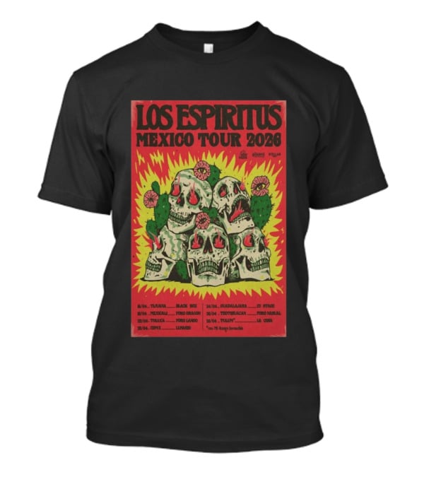Los Espiritus Mexico Tour 2026 Tijuana Guadalajara Teotihuacan Tour Dates T-Shirt