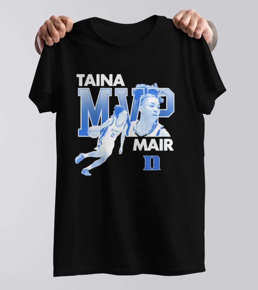 Taina Mair MVP ACC Tournament Duke Blue Devils Basketball T-Shirt