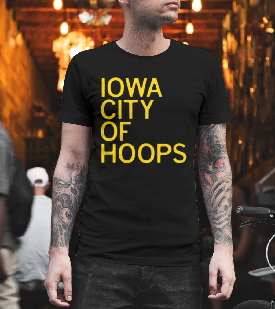 Iowa City Of Hoops NCAA Tournament T-Shirt