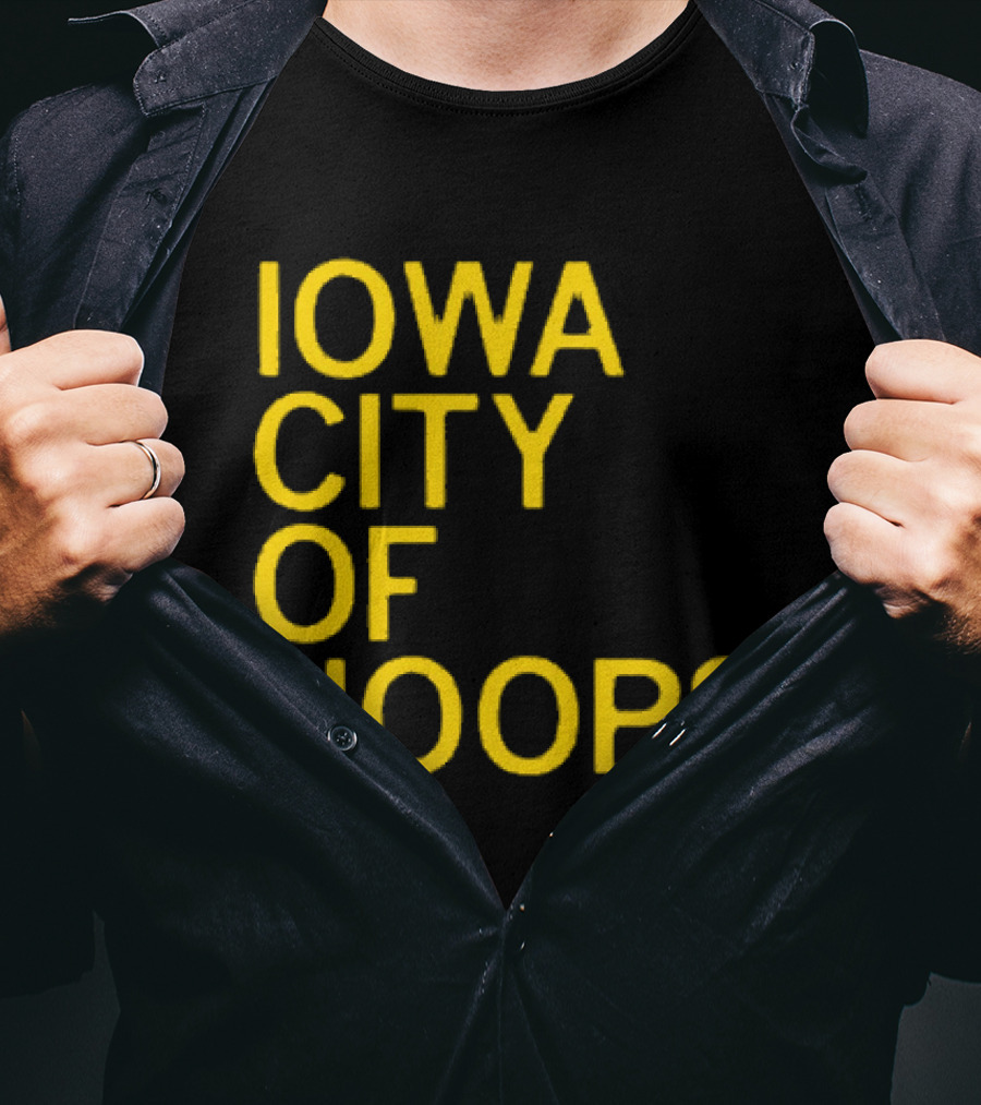 Iowa City Of Hoops NCAA Tournament T-Shirt