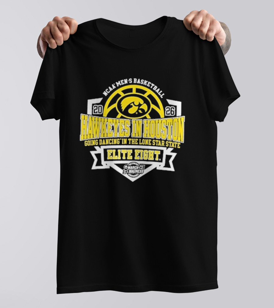 NCAA Men's Basketball Iowa Hawkeyes Elite Eight 2026 Houston Going Dancing In The Lone Star State T-Shirt