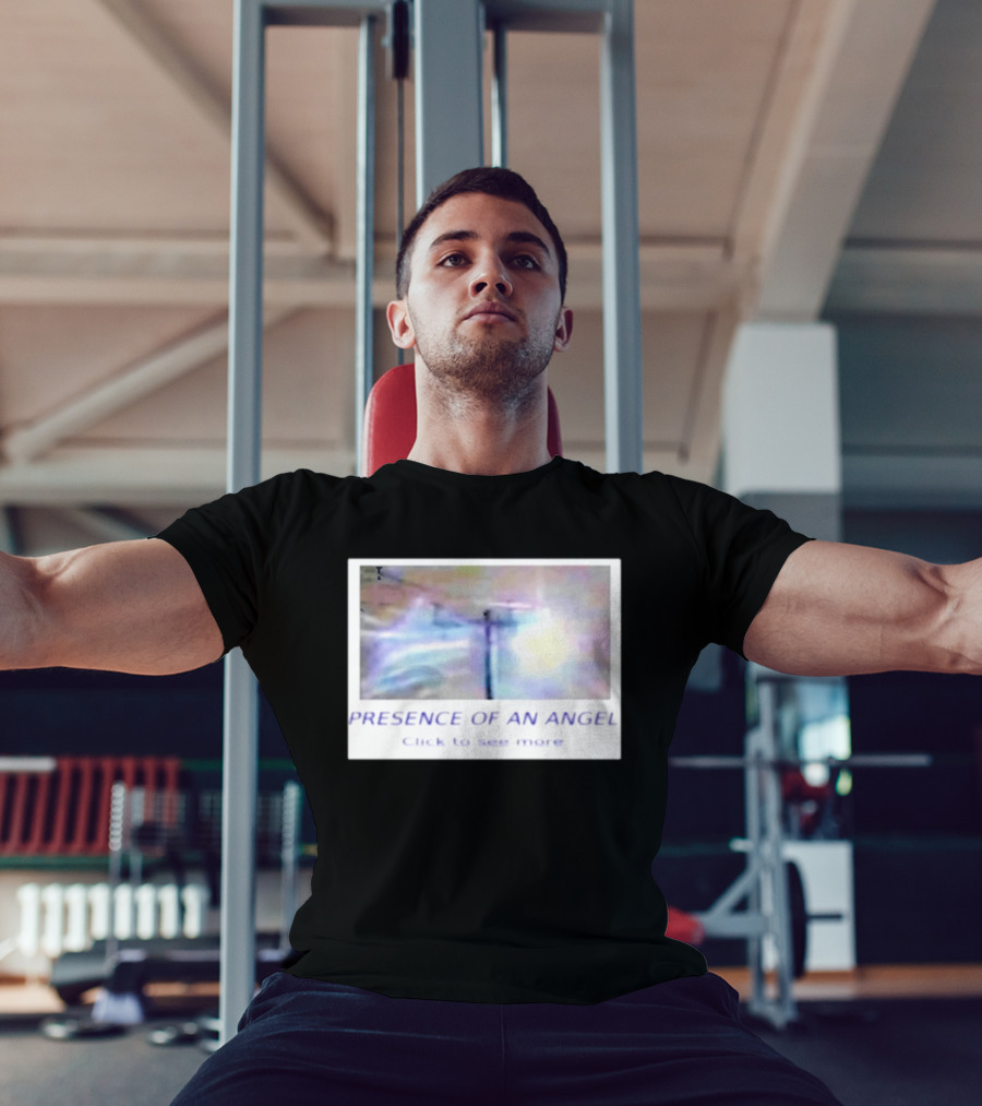 Presence Of An Angel Click To See More T-Shirt