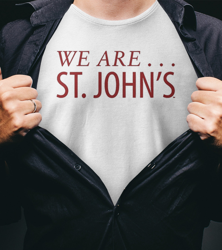 We Are St. John's Red Storm Basketball Team Spirit T-Shirt