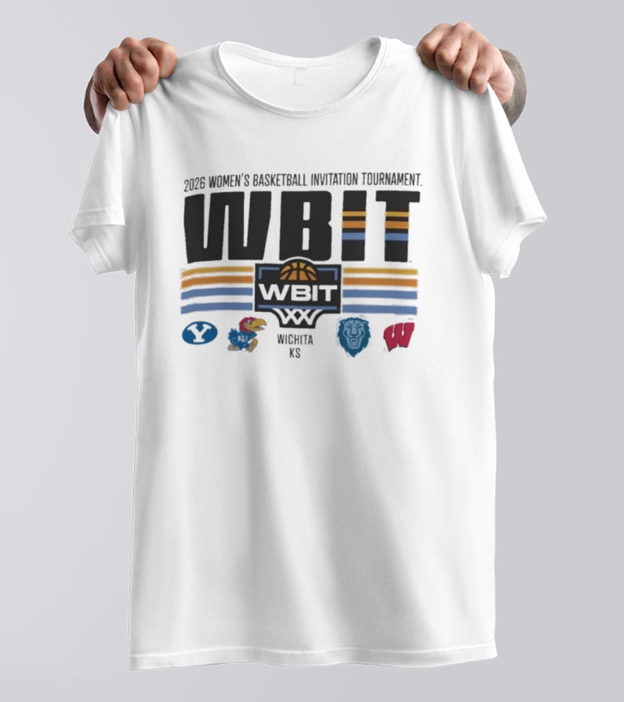 2026 WBIT Women's Basketball Invitation Tournament Wichita KS BYU Jayhawks Lions Badgers T-Shirt