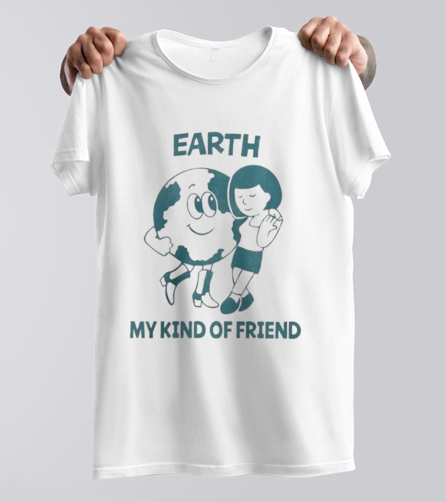 Earth My Kind Of Friend Cartoon Character And Girl Hugging T-Shirt