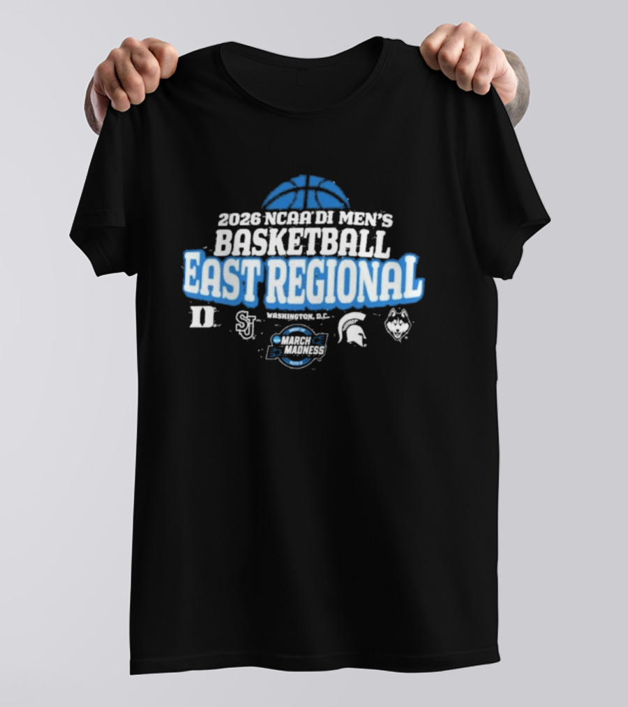 2026 NCAA Men's Basketball East Regional Washington DC Duke Spartans UConn Sweet Sixteen T-Shirt