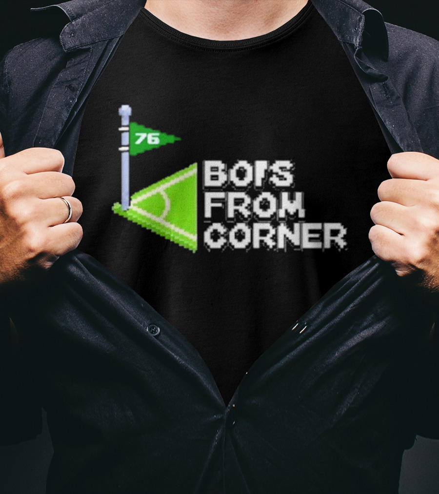 76 Bors From Corner Soccer Field T-Shirt