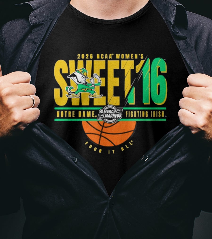 2026 NCAA Women's Sweet 16 Notre Dame Fighting Irish Basketball Tour It All T-Shirt
